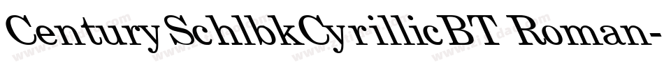 CenturySchlbkCyrillicBT Roman字体转换